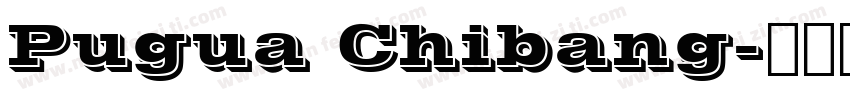 Pugua Chibang字体转换